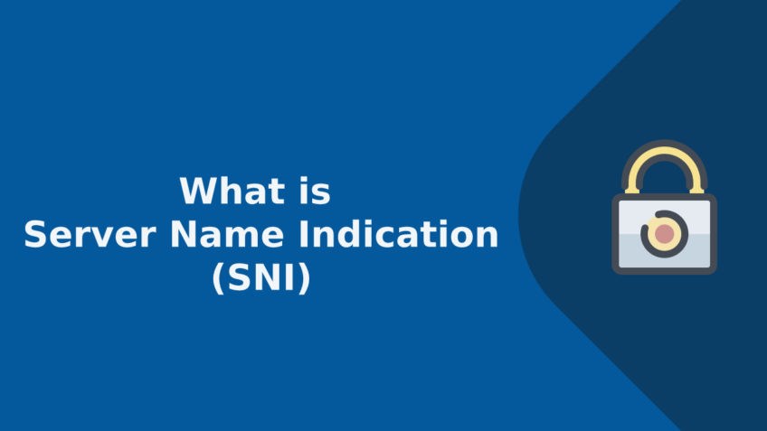 SNI یا نشانگر نام سرور چیست؟